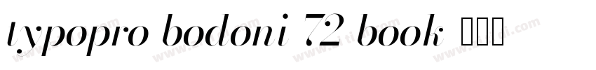 typopro bodoni 72 book字体转换